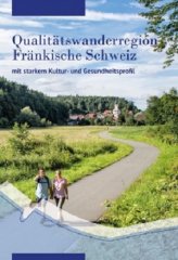 Wanderleitsystem "Qualitätswanderregion Fränkische Schweiz"